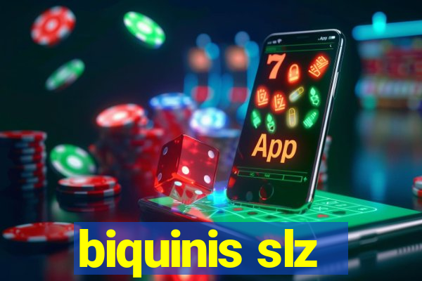 biquinis slz